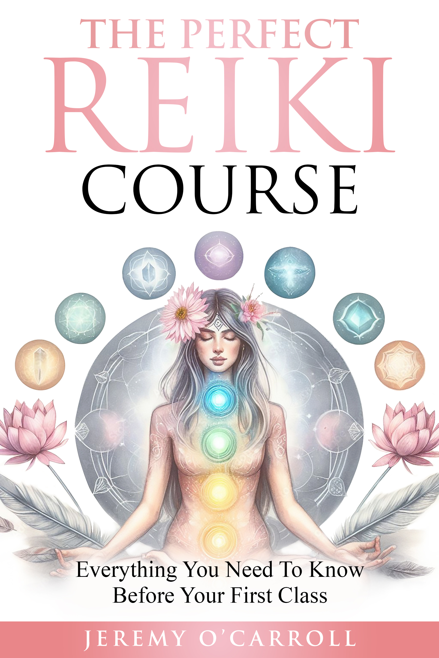 The Perfect Reiki Course book cover